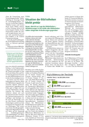 Situation der Bibliotheken bleibt prekär : neuer »Bericht zur Lage der Bibliotheken«:
Mittelkürzungen in der Hälfte aller Bibliotheken stehen steigenden Anforderungen gegenüber / dbv