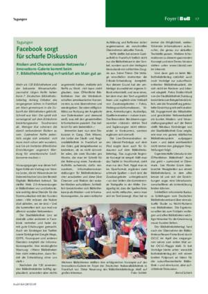 Facebook sorgt für scharfe Diskussion : Risiken und Chancen sozialer Netzwerke ;
Innovations-Galerie kommt beim 7. Bibliotheksleitertag in Frankfurt am Main gut an / Bernd Schleh