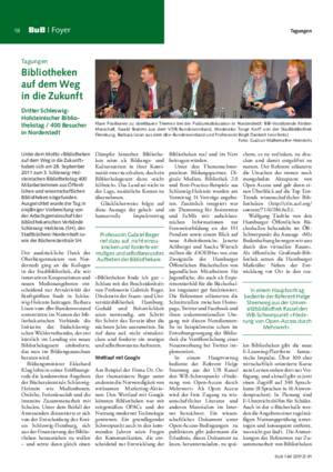 Bibliotheken auf dem Weg in die Zukunft : Dritter Schleswig-Holsteinischer Bibliothekstag ; 400 Besucher in Norderstedt / Stefanie Oeding, Stadtbibliothek Flensburg