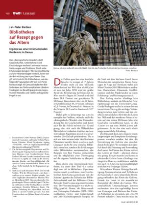 Bibliotheken auf Rezept gegen das Altern : Ergebnisse einer internationalen
Konferenz in Genua / Jan-Pieter Barbian