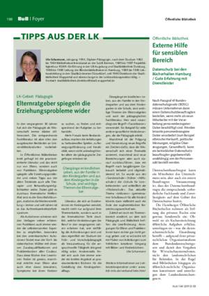 Elternratgeber spiegeln die
Erziehungsprobleme wider / Ute Scharmann