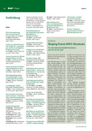 Shaping Future INFO-Structures : 10. Internationale Bielefeld Konferenz
vom 24. bis 26. April /