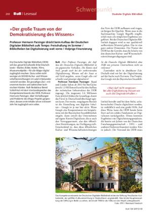 »Der große Traum von der Demokratisierung des Wissens« : Professor Hermann Parzinger drückt beim Aufbau der Deutschen Digitalen Bibliothek aufs Tempo: Freischaltung im Sommer ; Bibliotheken bei Digitalisierung weit vorne ; holprige Finanzierung