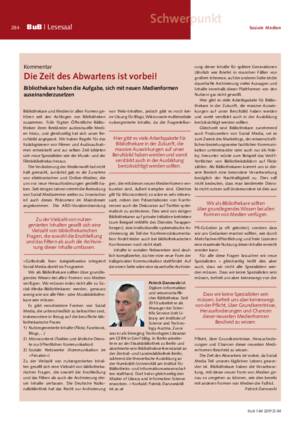 Die Zeit des Abwartens ist vorbei! : Bibliothekare haben die Aufgabe, sich mit neuen Medienformen auseinanderzusetzen / Patrick Danowski