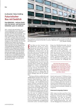 Futuristischer Bau mit Seeblick : eine Bibliothek – mehrere Standorte: die Zentral- und Hochschulbibliothek Luzern im Aufbruch / Ina Brueckel, Tobias Schelling