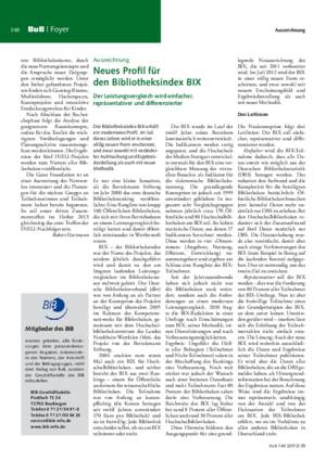 Neues Profil für den Bibliotheksindex BIX : der Leistungsvergleich wird einfacher,
repräsentativer und differenzierter / Ulla Wimmer, dbv – BIX-Redaktion