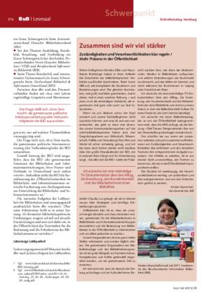 Zusammen sind wir viel stärker : Zuständigkeiten und Verantwortlichkeiten klar regeln ;
mehr Präsenz in der Öffentlichkeit / Kirsten Marschall, Vorsitzende des BIB