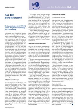 Rechenschaftsbericht 2011/2012 zur BIB-Mitgliederversammlung 2012 in Hamburg / Jana Haase (Bibliothek des MPI für europäische Rechtsgeschichte, Frankfurt am Main),
Kommission für Verbandsmarketing und Verbandskommunikation