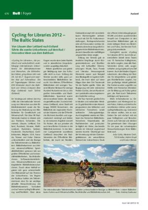 Cycling for Libraries 2012 – the Baltic States : von Litauen über Lettland nach Estland führte die zweite Unkonferenz auf dem Rad ; innovative Ideen aus dem Baltikum / Julia Goltz, Melanie Groh, Till Kinstler, Katrin Kropf und Evelyn Weiser