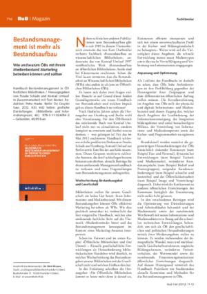 Bestandsmanagement ist mehr als Bestandsaufbau : wie und warum ÖBs mit ihrem
Medienbestand Marketing betreiben können und sollten / Dirk Wissen