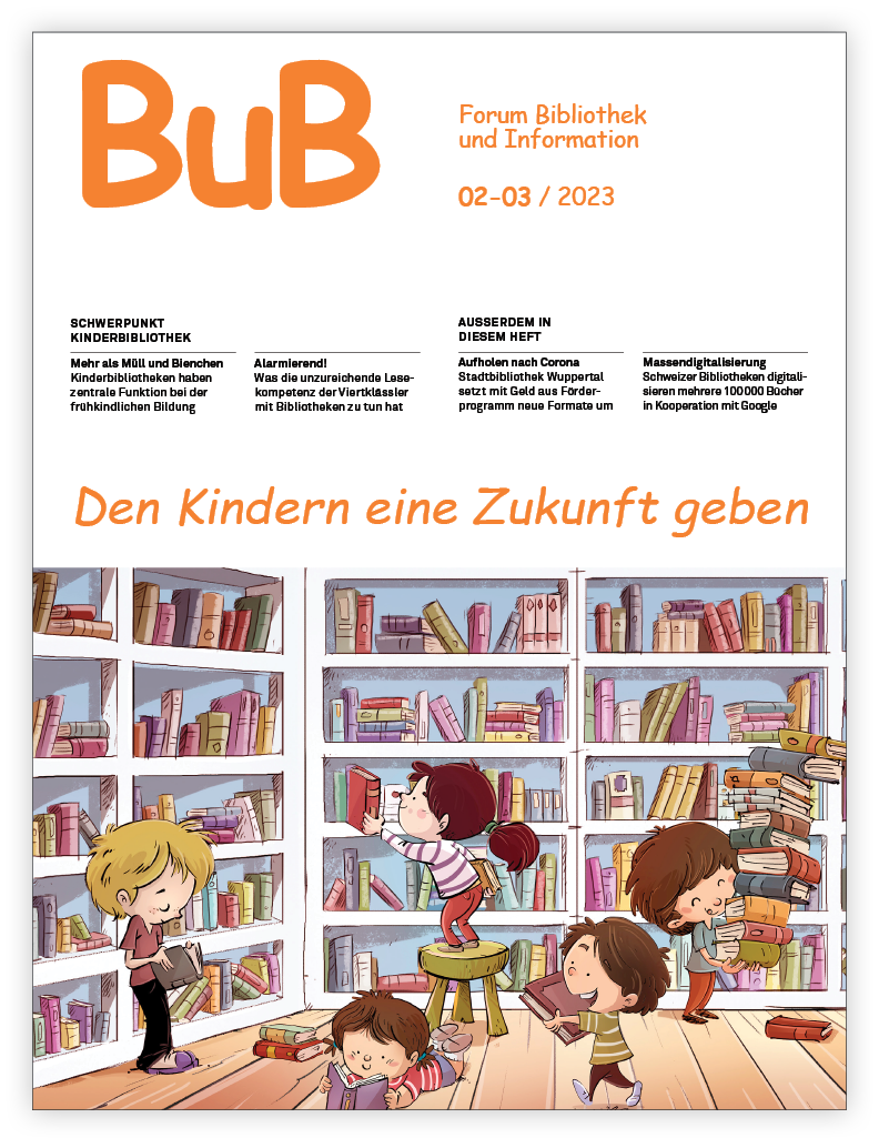 BuB-Ausgabe Februar/März 2023, Schwerpunkt: Kinderbibliotheken