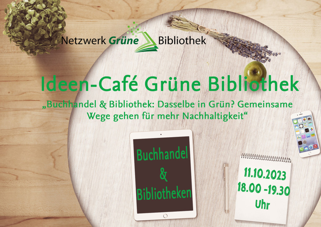 Das »Ideen-Café Grüne Bibliothek« zum Thema »Buchhandel und Bibliothek – dasselbe in Grün? Gemeinsame Wege gehen für mehr Nachhaltigkeit« findet am 11. Oktober von 18 bis 19.30 Uhr als Online-Veranstaltung statt. Anmeldungen sind noch möglich. Foto: Janet Wagner
